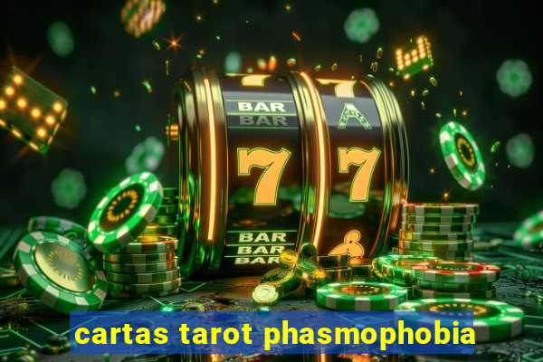 cartas tarot phasmophobia